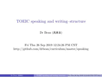 TOEIC speaking and writingstructure  Fri Thu 26 Sep 2019 12:24:26 PM CST
