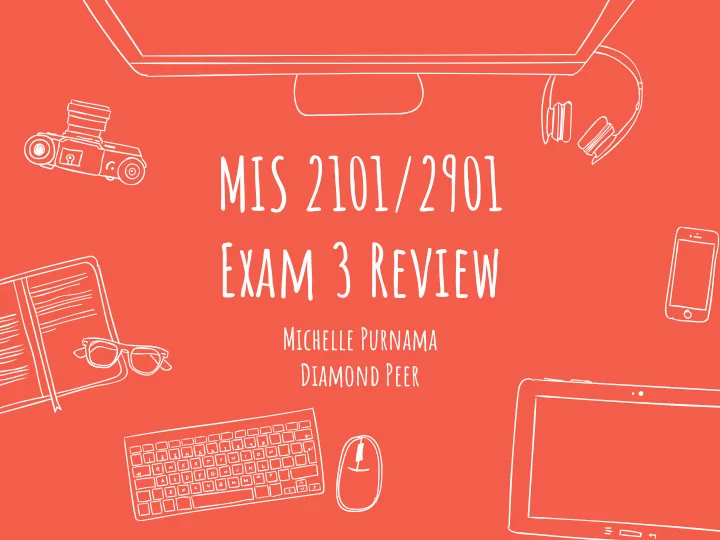 mis 2101 2901 exam 3 review