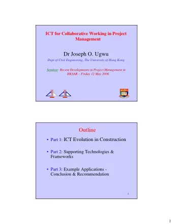 Dr Joseph O. Ugwu  Dept of Civil Engineering, The University of Hong Kong  Seminar: Recent