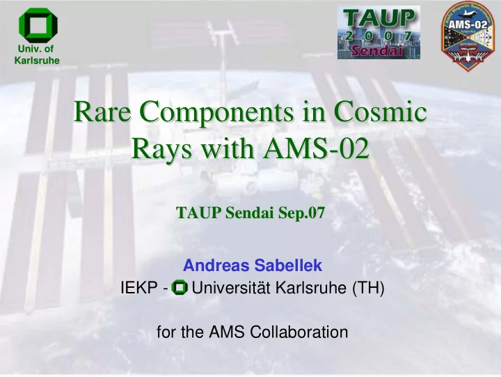 rare components in cosmic rare components in cosmic rays