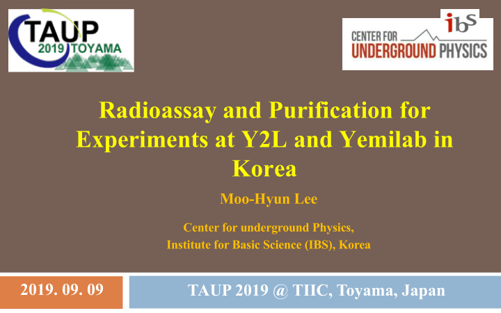 radioassay and purification for experiments at y2l and