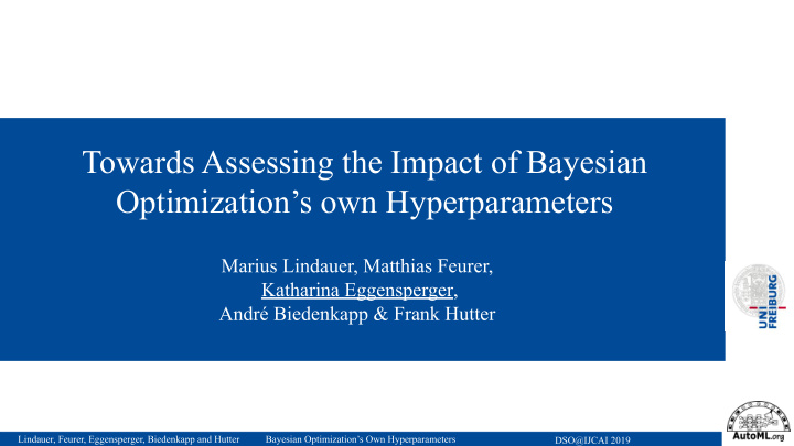 towards assessing the impact of bayesian optimization s