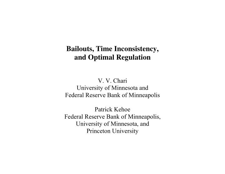 bailouts time inconsistency and optimal regulation