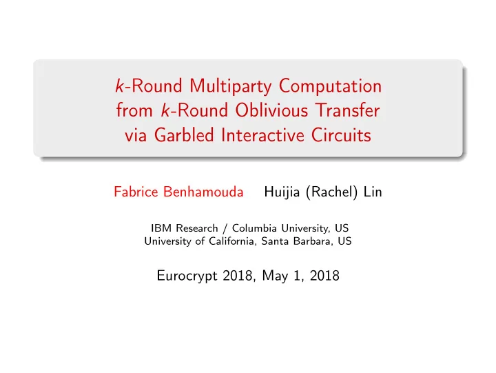 k round multiparty computation from k round oblivious
