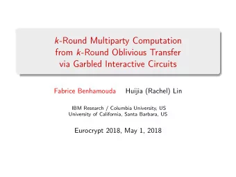 k -Round Multiparty Computation from k -Round Oblivious Transfer  via Garbled Interactive Circuits