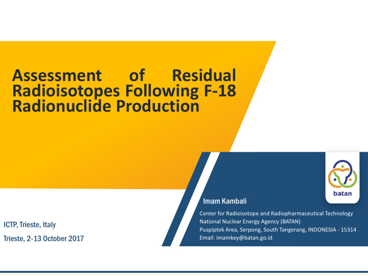 assessment of residual radioisotopes following f 18