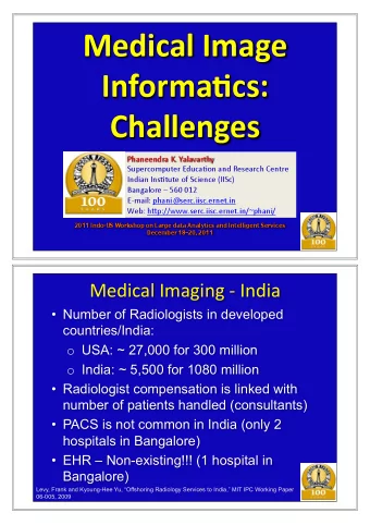 !&quot;#$%&amp;'()*&amp;+$,+(-(),#$&amp;(  Number of Radiologists in developed  countries/India: