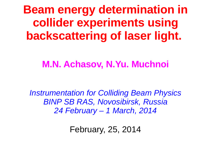 beam energy determination in collider experiments using