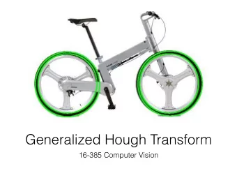 Generalized Hough Transform  16-385 Computer Vision  Hough Circles  Finding Circles by Hough