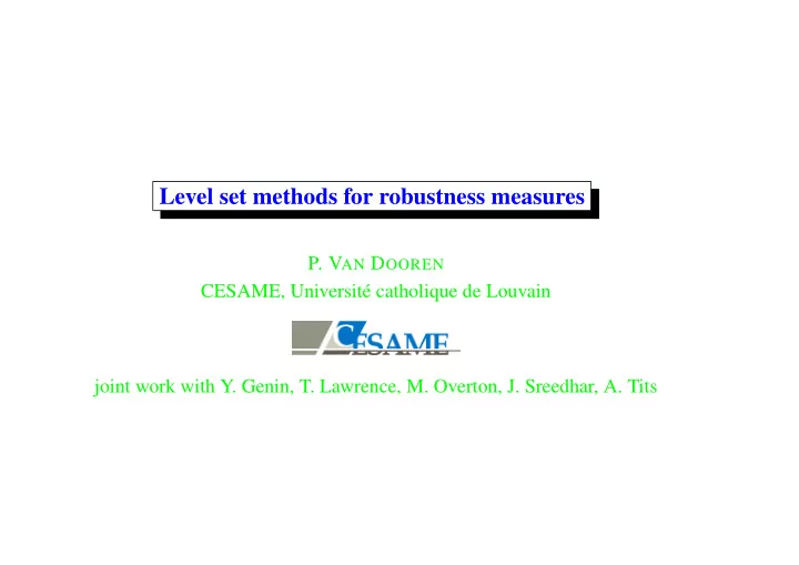 level set methods for robustness measures