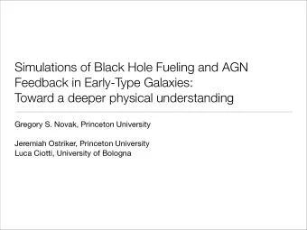 Simulations of Black Hole Fueling and AGN  Feedback in Early-Type Galaxies:  Toward a deeper