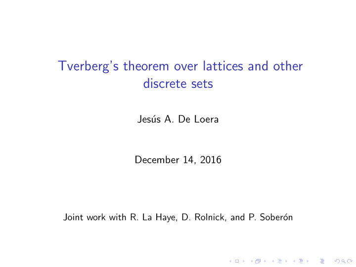 tverberg s theorem over lattices and other discrete sets