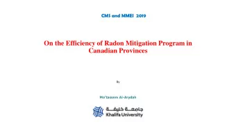 Canadian Provinces  By Motassem Al-Arydah  Jan M. Zielinski  What is Radon?  Radon is a