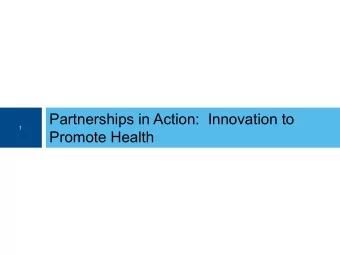 Promote Health  We Are Stronger When We  Partner! A Case Study on  Partnering in One Springfield
