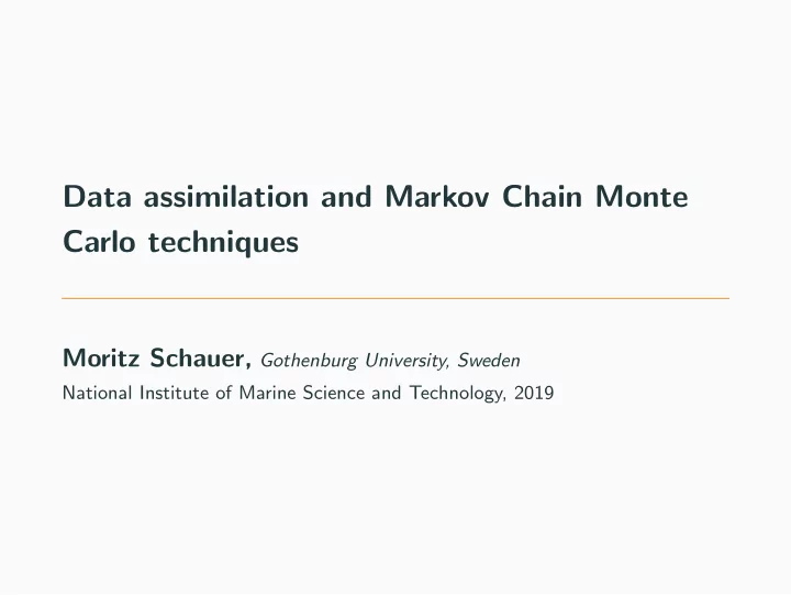data assimilation and markov chain monte carlo techniques