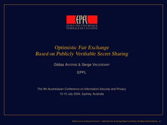 Optimistic Fair Exchange  Based on Publicly Verifiable Secret Sharing Gildas A VOINE &amp; Serge V