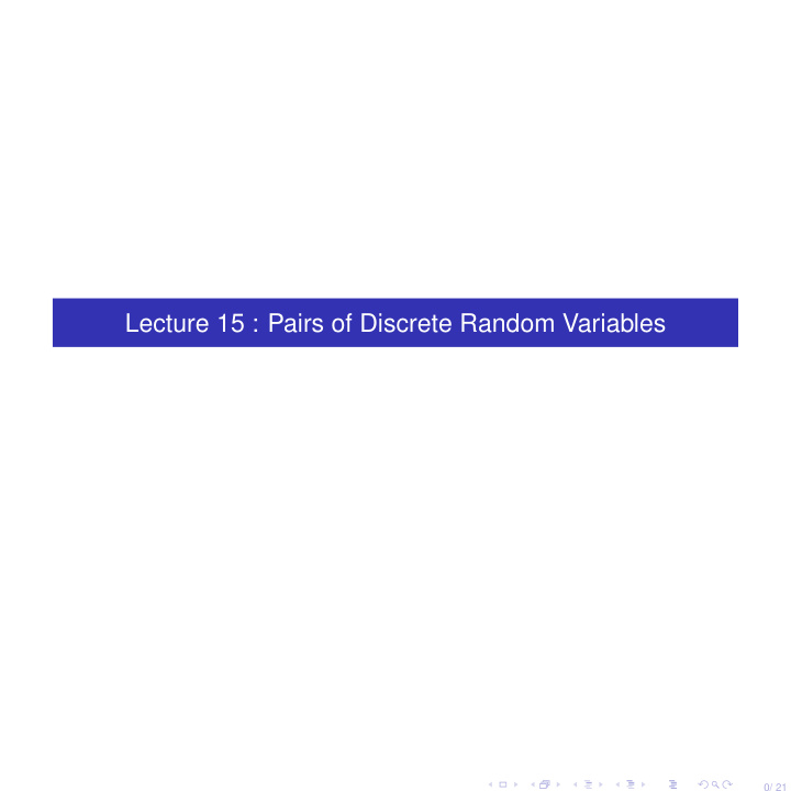 lecture 15 pairs of discrete random variables