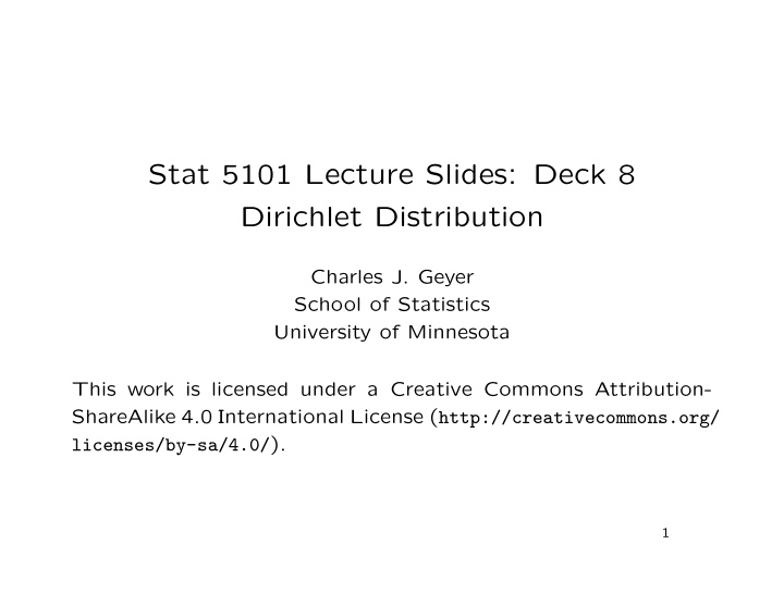 stat 5101 lecture slides deck 8 dirichlet distribution