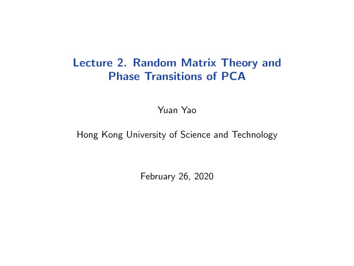 lecture 2 random matrix theory and phase transitions of