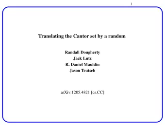 Translating the Cantor set by a random  Randall Dougherty  Jack Lutz  R. Daniel Mauldin  Jason