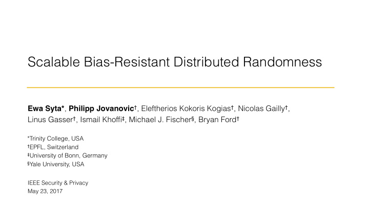 scalable bias resistant distributed randomness