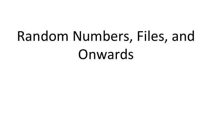 random numbers files and onwards random numbers