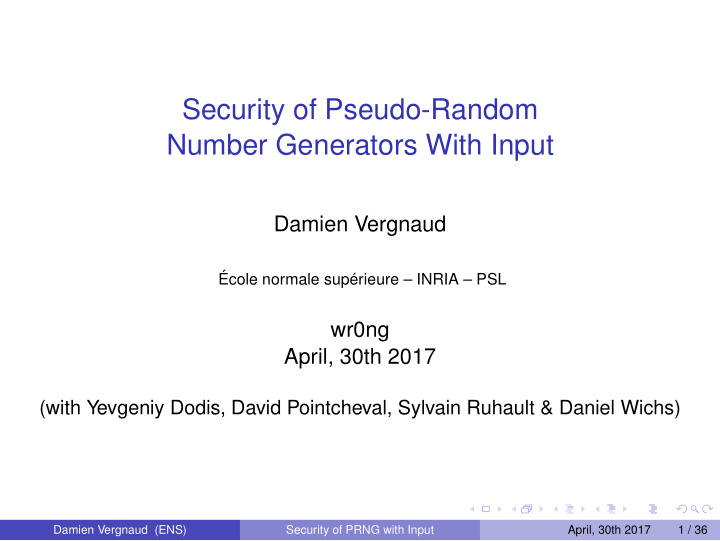 security of pseudo random number generators with input