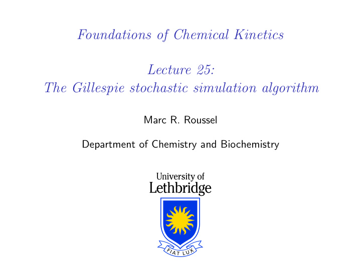 foundations of chemical kinetics lecture 25 the gillespie