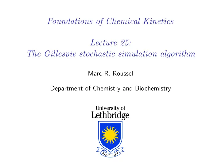 foundations of chemical kinetics lecture 25 the gillespie