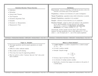 Statistical Decision Theory Overview  Definitions Experiment: process of following a well-defined