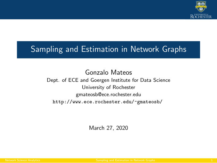 sampling and estimation in network graphs