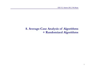 8. Average-Case Analysis of  Algorithms  + Randomized Algorithms  1  insertion sort  Array A[1]