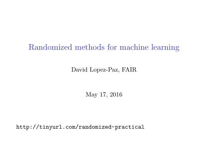 randomized methods for machine learning