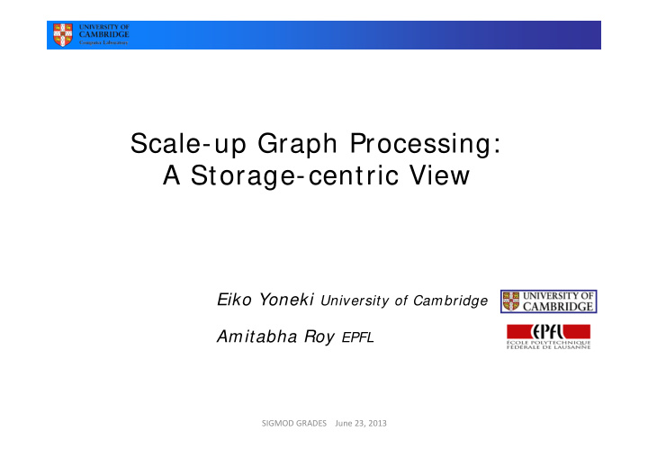 scale up graph processing a storage centric view