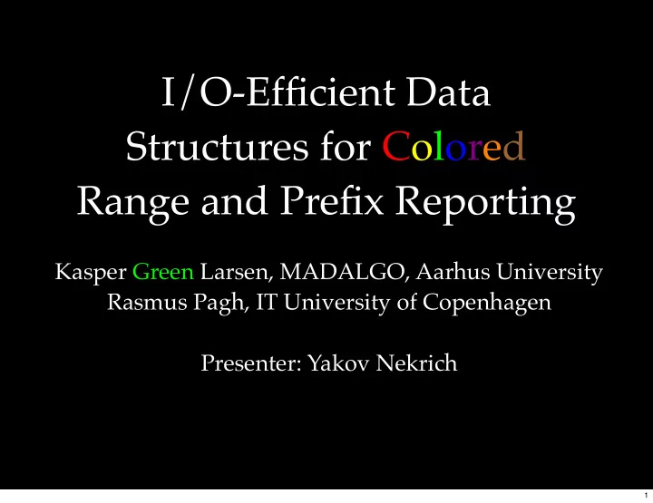 i o efficient data structures for colored range and
