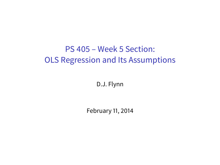 ps 405 week 5 section ols regression and its assumptions