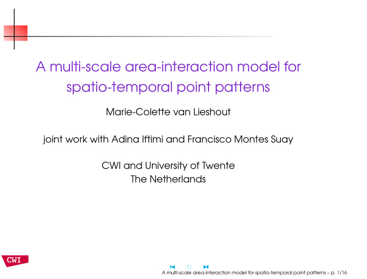 a multi scale area interaction model for spatio temporal