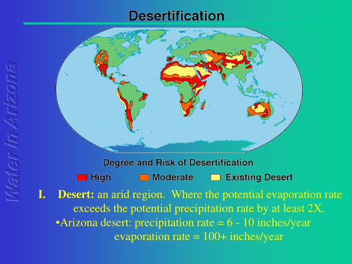 i desert an arid region where the potential evaporation