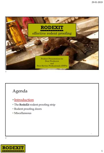 RODEXIT  .  .  .  .  .  .  .  .  .  .  effective rodent proofing  Product Presentation for  Door