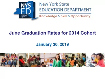 June Graduation Rates for 2014 Cohort  January 30, 2019  1  ESSA is Equity  Emphasizes fostering