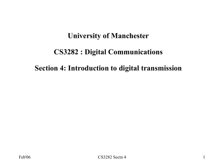 university of manchester cs3282 digital communications