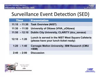 Surveillance  Event  Detec/on    11:30  11:50 University of Ottawa (VIVA_uOttawa)