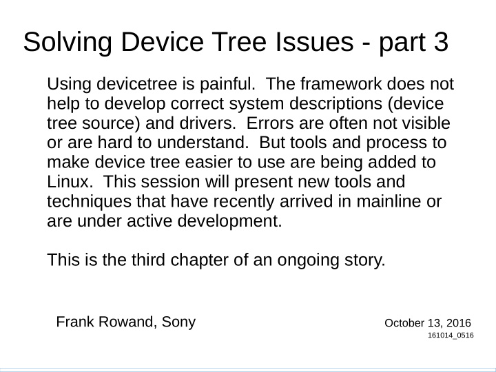 solving device tree issues part 3