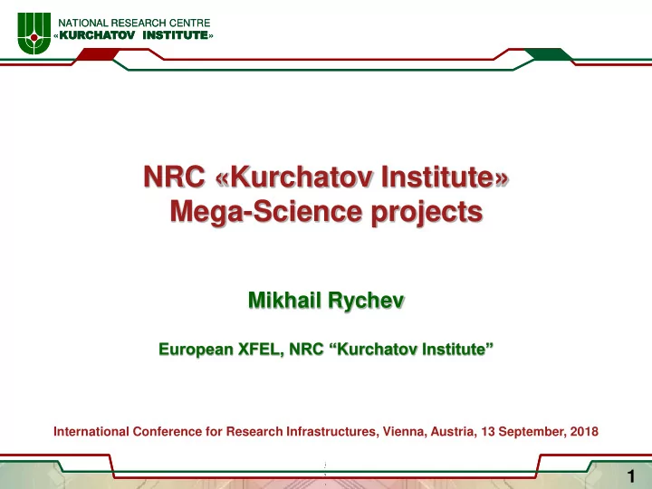 nrc kurchatov institute mega science projects mikhail