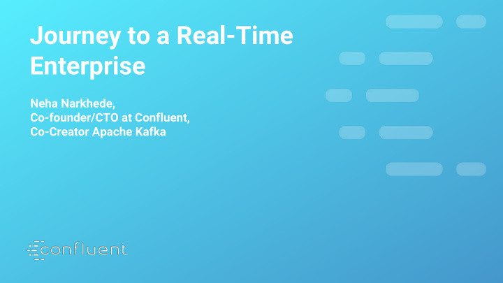 journey to a real time enterprise