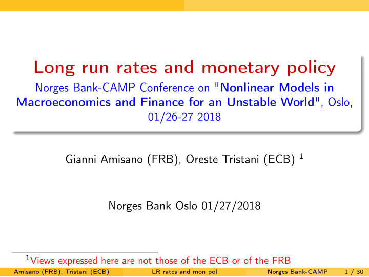 long run rates and monetary policy