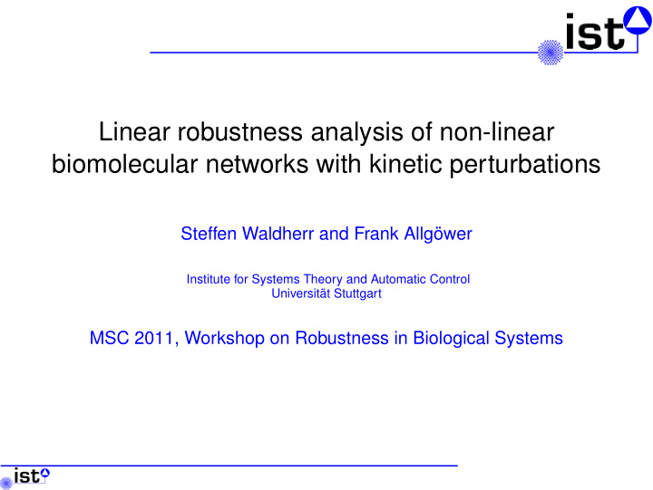 linear robustness analysis of non linear biomolecular
