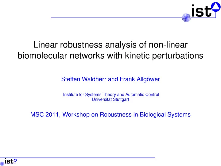 linear robustness analysis of non linear biomolecular