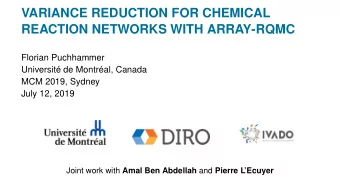VARIANCE REDUCTION FOR CHEMICAL  REACTION NETWORKS WITH ARRAY-RQMC  Florian Puchhammer  Universit