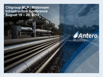 Citigroup MLP / Midstream  Infrastructure Conference August 19  20, 2015  FORWARD-LOOKING
